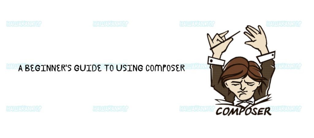 Learn How to Use Composer for PHP Development